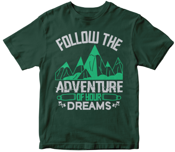 Follow the adventure of your dreams